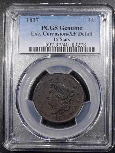 1817年 *15スター* コロネットヘッド ラージセント「PCGS XF 詳細」