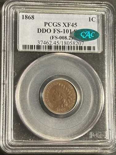 1868年インディアンセント DDO FS-101 S-1 PCGS XF45 CAC