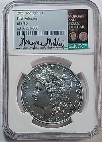 2021年 モルガン銀貨 NGC MS 70 ファーストリリース ウェイン・ミラー直筆サイン入り