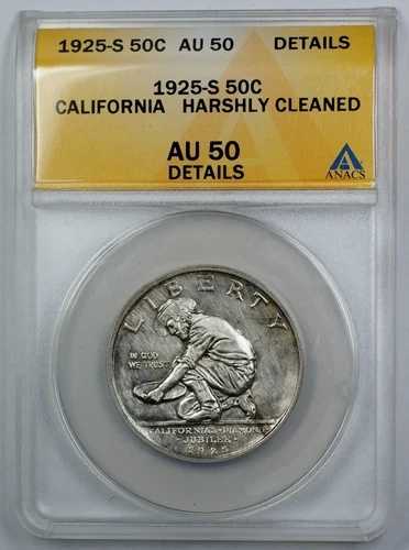 1925-S カリフォルニア記念銀貨 ハーフ ANACS AU 50 詳細 丁寧に洗浄済み