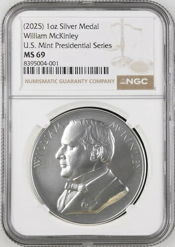2025 (P) W マッキンリー プレジデンシャルシリーズ シルバーメダル NGC MS 69 + ミントボックス & COA