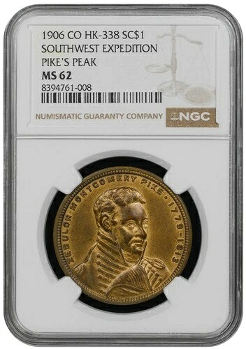 1906年 CO HK-338 SC$1 いわゆるドル 南西探検隊 パイクスピーク NGC MS62