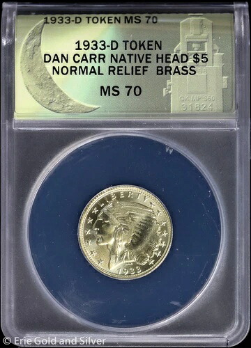 「1933」-D 5ドル ダン・カー ネイティブヘッド ハーフイーグル 真鍮トークン COA付き ANACS MS 70