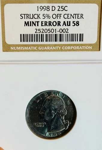ミントエラー 1998 D 25C ワシントン ストラック 5% オフセンター NGC AU58