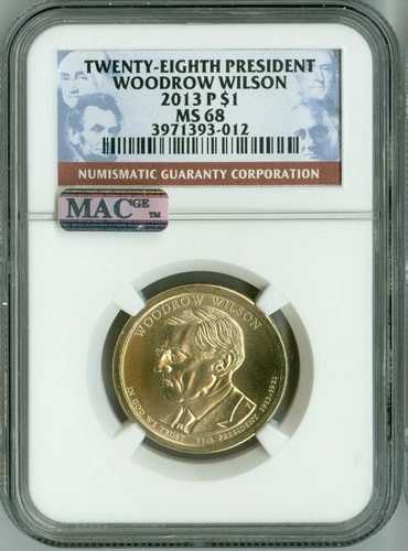 2013 P NGC MS68 MAC PQ $1 第28代大統領ウィルソン・ダラー、トップレジストリ