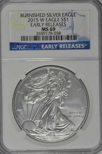 2015年 W バーニッシュド 1ドル シルバー イーグル アーリーリリース NGC MS 69 (ブルーラベル)