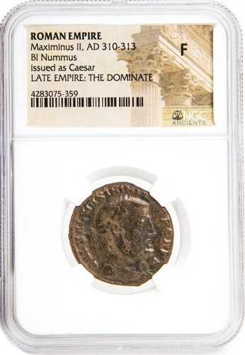 NGC F - FINE マクシミヌス II ダイアのローマン AE1 / AE2 AD310 - 313 NGC Ancients