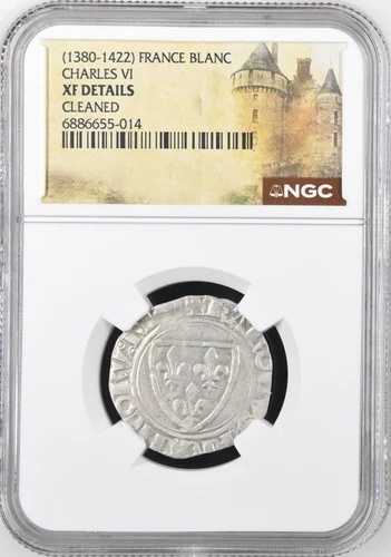 シャルル6世 フランス 銀貨 ブラン・ゲナー 1380-1422 NGC XF 詳細 ジャンヌ・ダルク時代｜WORLD RESOURCE【QUEEN店】
