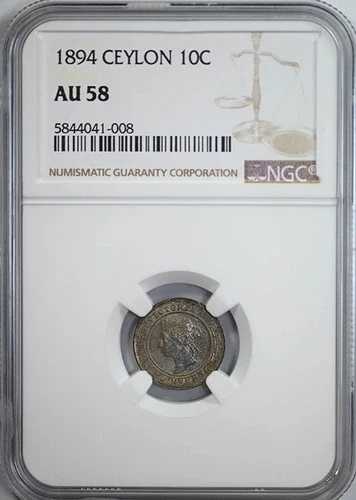 1894年セイロン10セント NGC AU58｜WORLD RESOURCE【QUEEN店】