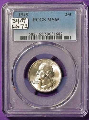 1945年ワシントン・クォーター。PCGSホルダー入り。MS65。L672