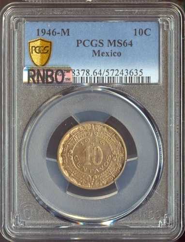 1946-M メキシコ 10センターボ PCGS MS64 トーン品質