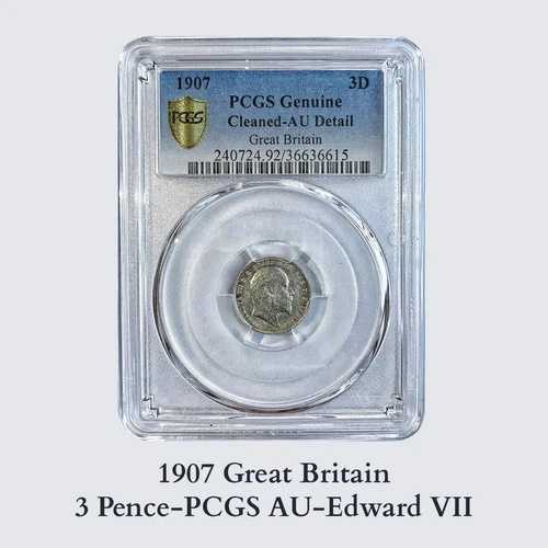 1907年 イギリス 3ペンス銀貨 PCGS AU エドワード7世 #28