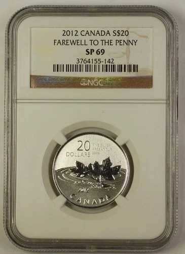 2012年カナダ 20ドル銀貨 ペニー硬貨に別れを告げる NGC SP-69