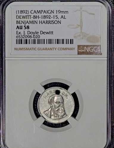 1892年ベンジャミン・ハリソン作戦トークン、BH 1892-15、NGC AU58、Ex. Dewitt