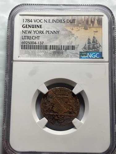 1784年 VOCオランダ領東インド デュイット ? NGC認定「ニューヨークペニー」（ユトレヒト造幣局）