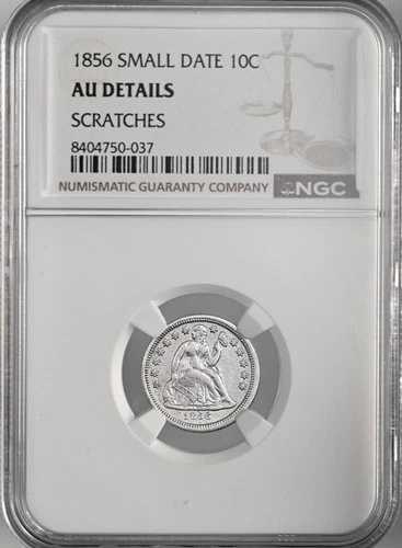 1856年 10セント 自由の女神像 銀貨 10セント硬貨 SM 日付 NGC AU 詳細傷あり 8404750-037