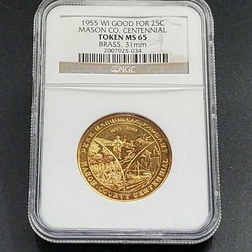 1855-1955年 メイソン郡センテニアル マルケット ページェント 25セント トレードトークン NGC MS65 GEM