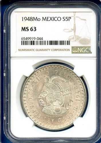 1948 Mo メキシコ NGC MS63 シルバー 5 ペソ S5P シンコ ペソ クアウテモック MS-63