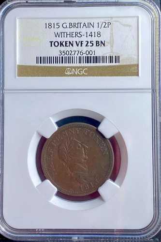 1815年 イギリス NGC ハーフペニー ウィザーズ 1418 トークン VF25