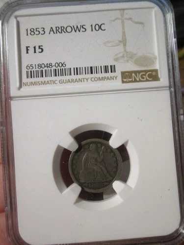 1853年 アローズ・シーテッド・リバティ・シルバー・ダイム NGC F15