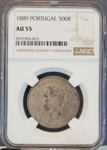1889年 ポルトガル シルバー 500 REIS LUIS I NGC AU 55 ナイス ハイグレードコイン