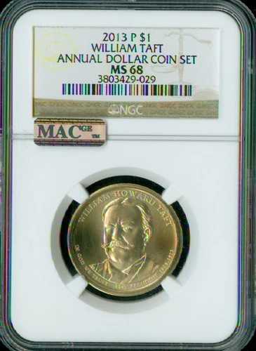 2013 P ウィリアム タフト 年次プレゼント ドル NGC MS68 最高グレード スポットレス。