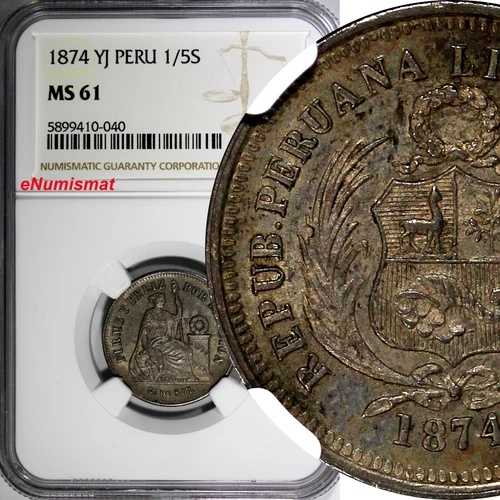 ペルー シルバー 1874 YJ 1/5 ソル NGC MS61 トーニング KM# 191 (040)