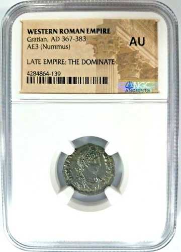 グラティアン 西ローマ帝国 367-383 NGC AU Nummus AE3 帝国後期 支配
