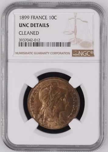 1899年 フランス フランス 10セント サンチーム NGC UNC クリーニング済み 銅