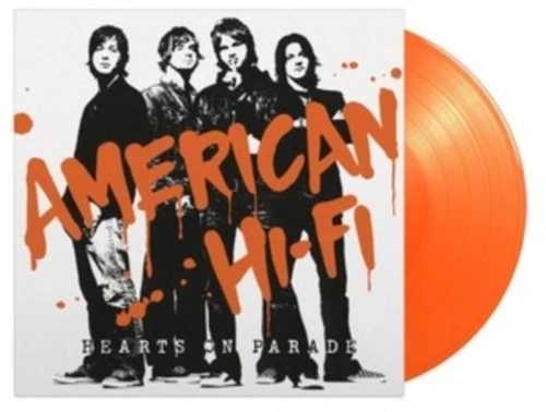 American Hi-Fi - Hearts On Parade (限定/オレンジLP)