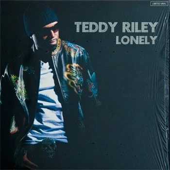 テディ・ライリー - Lonely、12インチ（レコード）