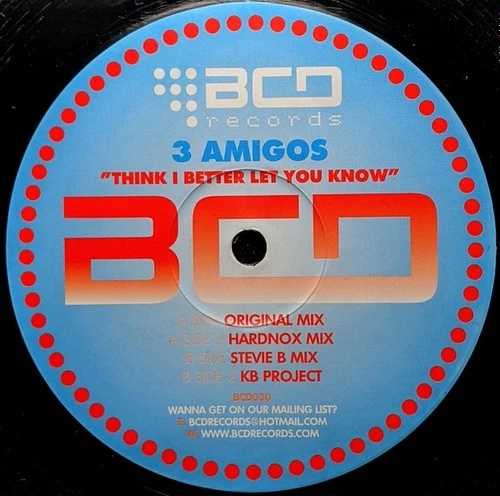 3 Amigos - Think I Better Let You Know、12インチ (レコード)