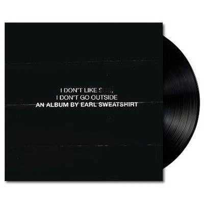 EARL スウェットシャツ I Don't Like Shit, I Don't Go Outside ビニールレコード 新品