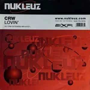 CRW - ラヴィン・ビニール