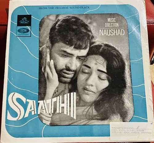 Saathi- ボリウッド ビニール Lp.Music By- Naushad.1969 ODEON。