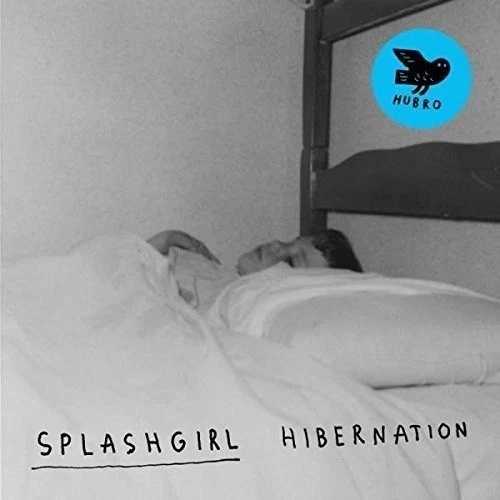 スプラッシュガール - ハイバネーション [レコード]