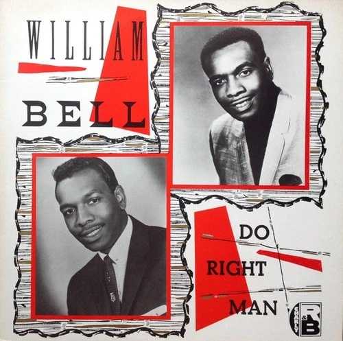 ウィリアム・ベル - Do Right Man、LP、（ビニールレコード）