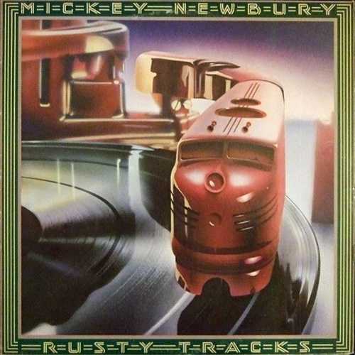ミッキー・ニューベリー - Rusty Tracks、LP、（レコード）