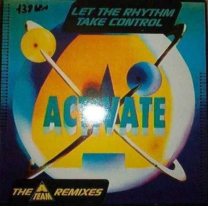 Activate - Let The Rhythm Take Control (The A-Team Remixes)、12インチ (レコード)