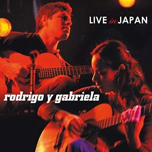 ロドリゴ・イ・ガブリエラ - ライブ・イン・ジャパン [レコード]