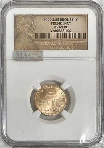 2009 NGC MS69RD SMS リンカーンセント 大統領 MAC 認定
