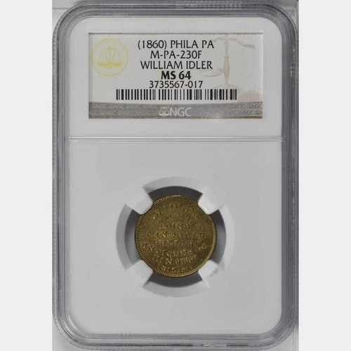 1860年（ND）ウィリアム・アイドラー・トークン フィラデルフィア、ペンシルベニア州 - ミラー PA-230F - NGC MS64