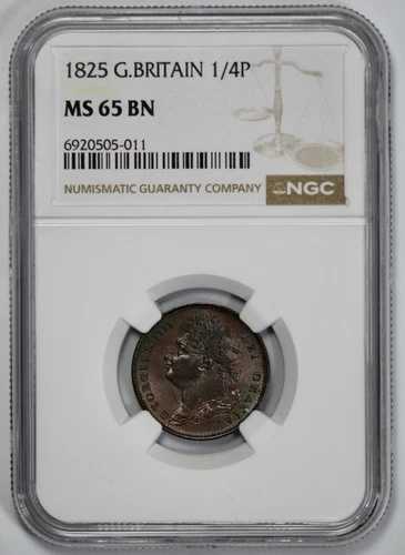 1825年 イギリス 1/4P ファーシング NGC MS 65 BN
