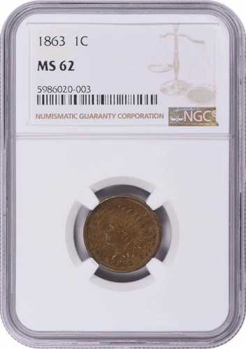 1863年インディアンセント MS62 NGC