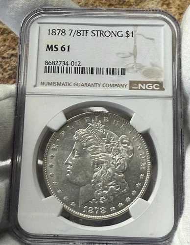 1878年 7/8TF ストロング・モルガン銀貨 NGC MS 61