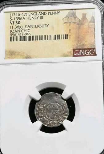 ヘンリー3世 1216-1272年 イングランド 銀貨 1ペニー、IOAN CHIC カンタベリー造幣局 NGC VF30