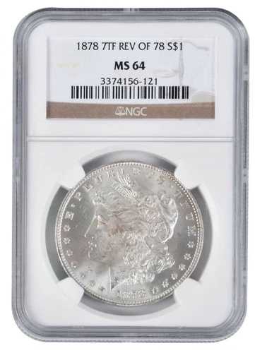 1878 7TF REV OF 78 モルガン・ダラー S$1 NGC MS64
