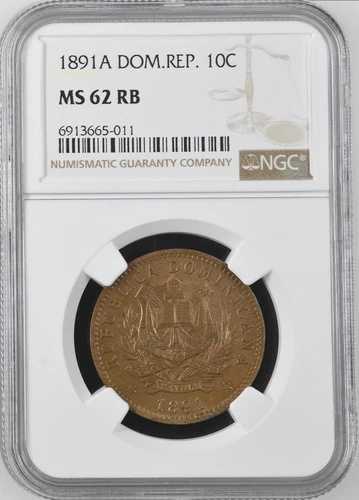 1891-A ドミニカ共和国 10センターボ ? NGC MS 62 RB ? 希少な植民地時代の銅貨