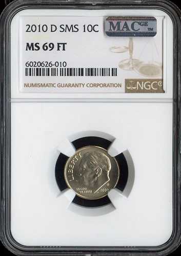 2010 D ルーズベルト ダイム NGC MS 69 フィート SMS サテン MAC 品質??