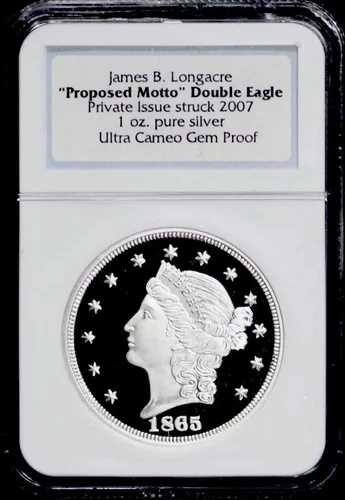 1865年 ジェームズ・B・ロングエーカー 提案モットー ダブルイーグル 2007年 1オンス 銀貨 NGC 49,500円